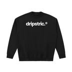 Drop Sweatshirt - Dripstric® Edition