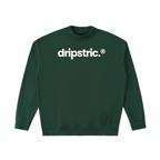 Drop Sweatshirt - Dripstric® Edition