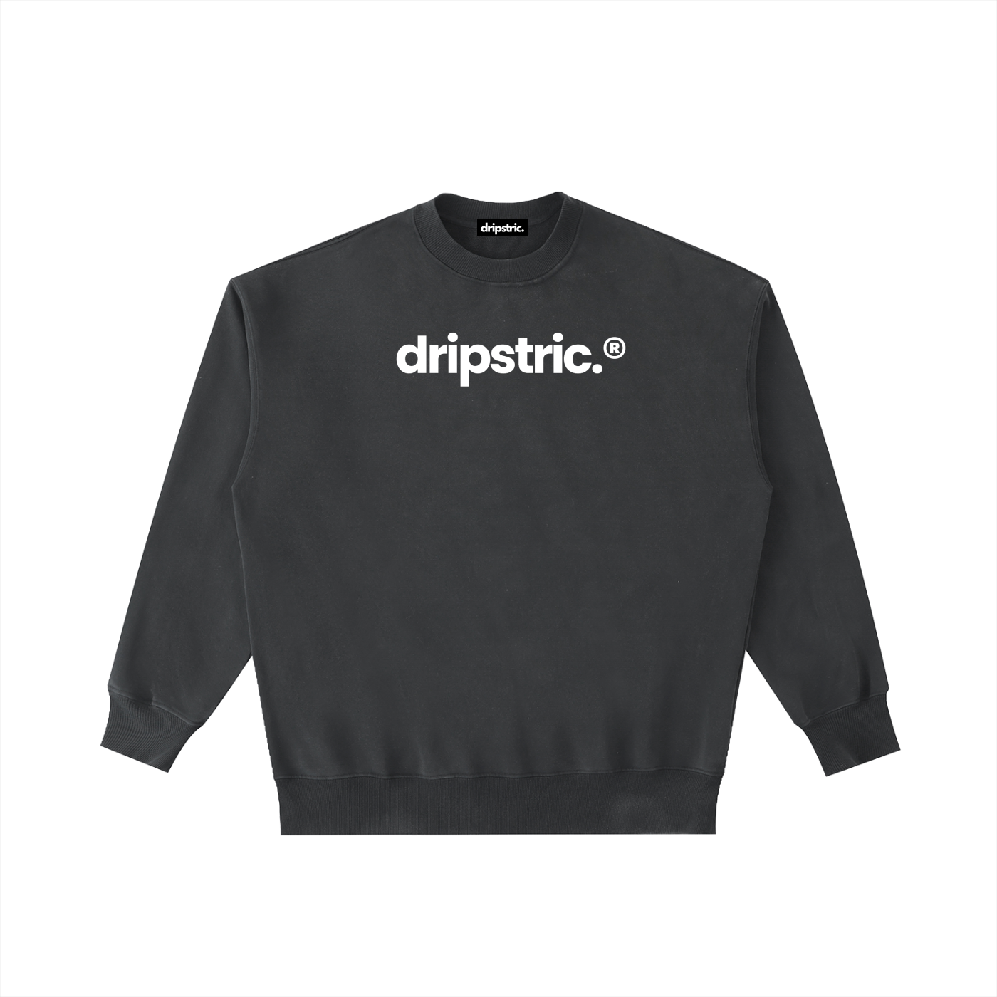 Crewneck Sweatshirt - Dripstric® Edition